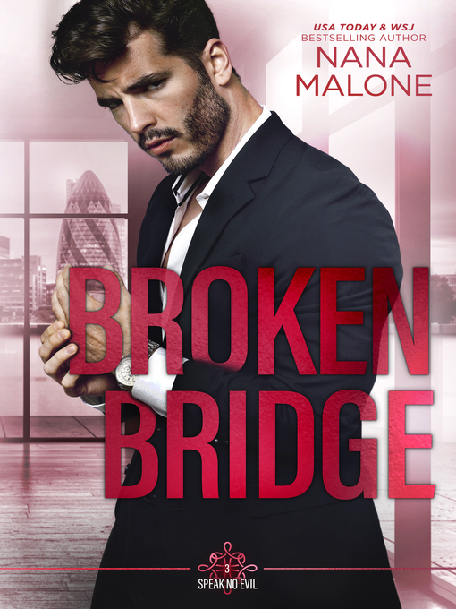 Title details for Broken Bridge by Nana Malone - Available